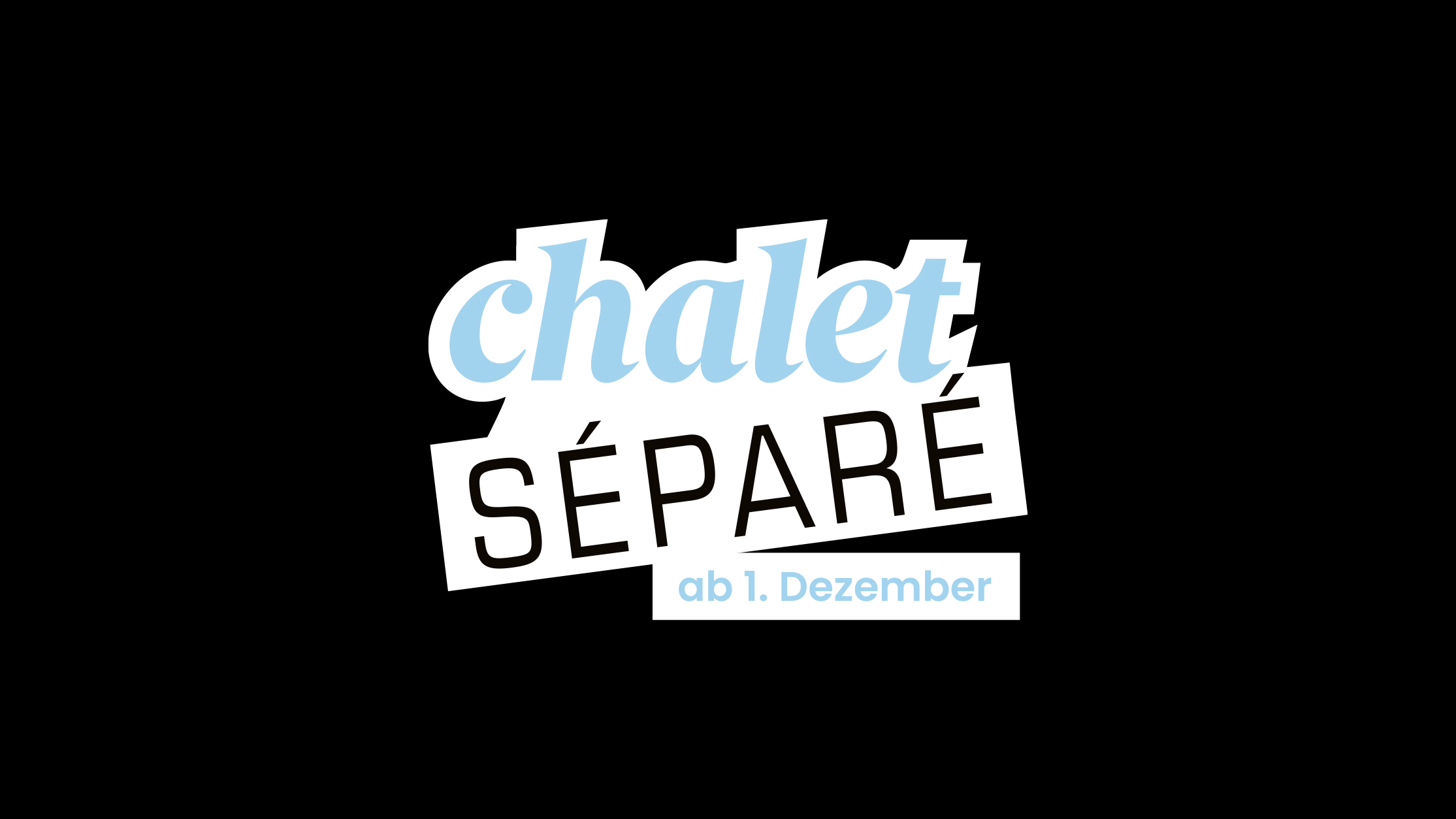 chalet séparé